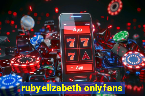 rubyelizabeth onlyfans